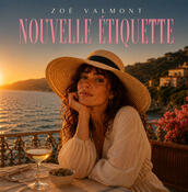 Zoé Valmont - Nouvelle Étiquette Zoé Valmont - Nouvelle Étiquette